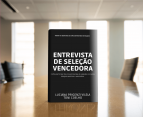 Foto - ENTREVISTA DE SELEÇÃO VENCEDORA (e-BOOK)
